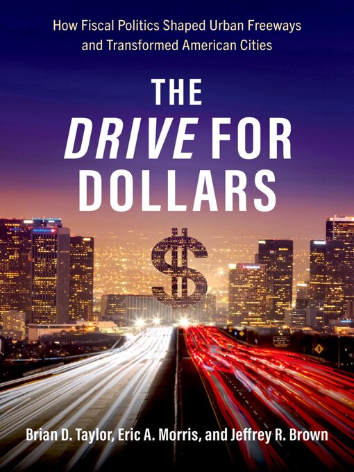 Title details for The Drive for Dollars by Brian D. Taylor - Wait list